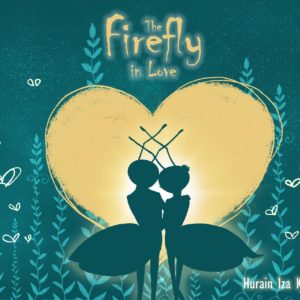 Cloud Tales : The Firely in Love by Hurain Iza Khan