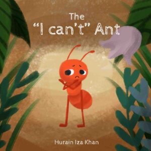 The “I can’t” Ant